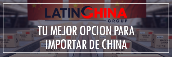 Tu mejor opción para importar de China